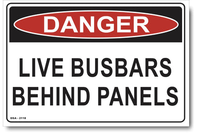 Danger Live Busbars, Behind Panels Sign