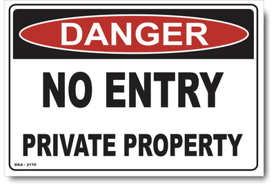 Danger No Entry - Private Property Sign