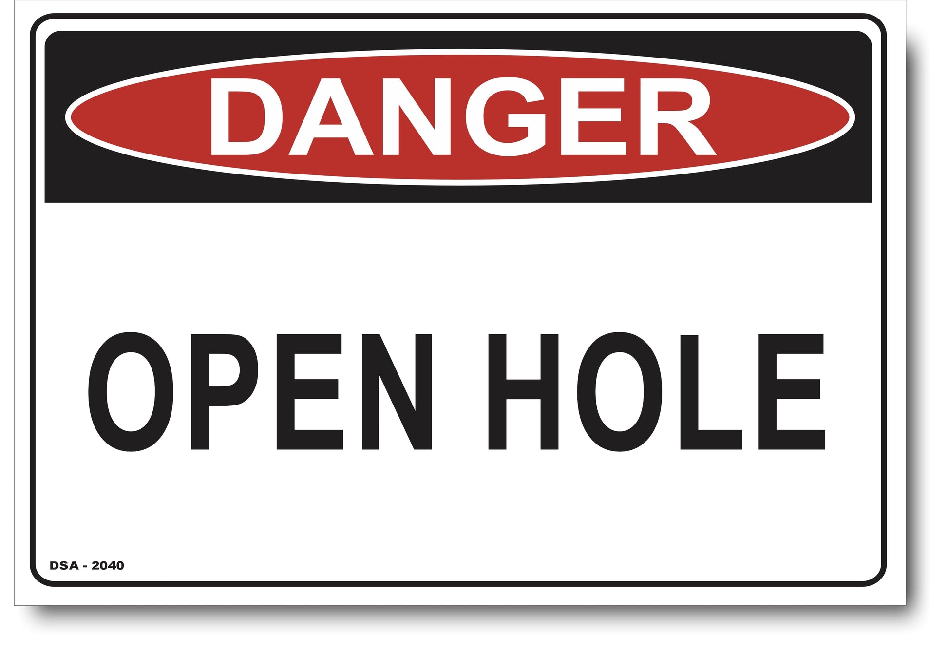 Danger Open Hole Sign