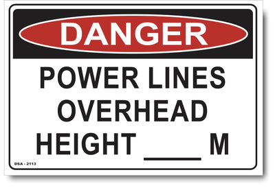 Danger Power Lines Overhead Height.......M Sign