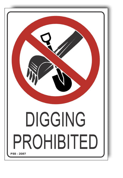 Digging Prohibited Sign