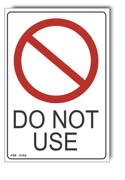 Do Not Use Sign