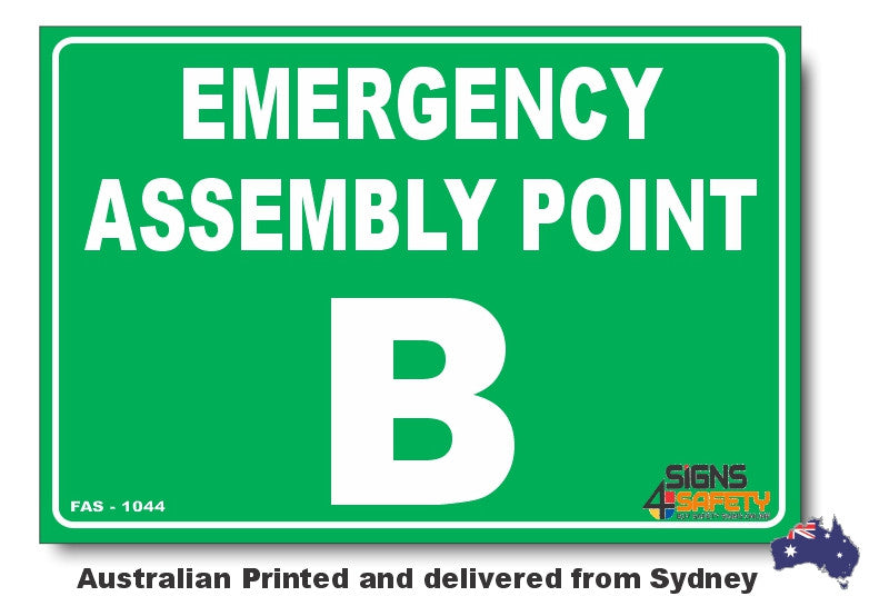 Emergency Assembly Point B Sign – Signs4Safety