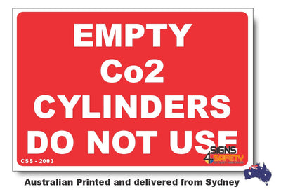 Empty CO2 Cylinders - Do Not Use Sign