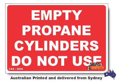 Empty Propane Cylinders - Do Not Use Sign