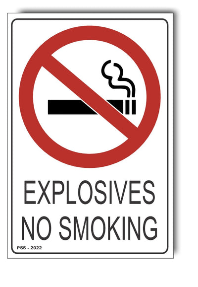 Explosives, No Smoking Sign