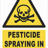 Warning - Pesticide Spraying in Progress Farm Safety Sign