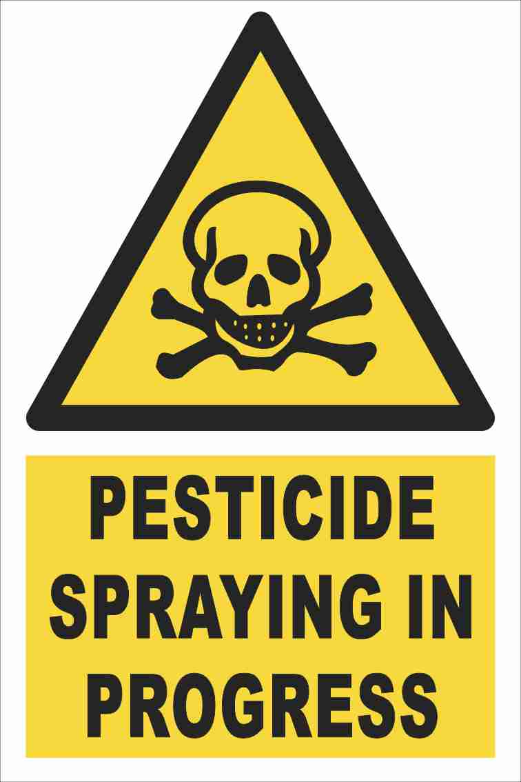 Warning - Pesticide Spraying in Progress Farm Safety Sign