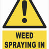 Warning - Weed Spraying in Progress Farm Safety Sign