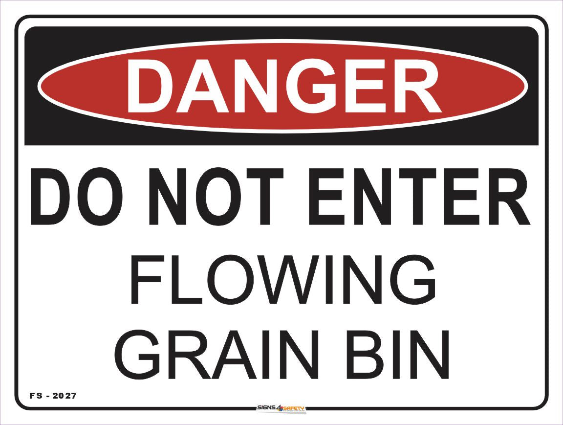 Danger Do Not Enter Flowing Grain Bin Farm Safety Sign