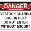 Danger Guardian Livestock Dog on Duty Farm Safety Sign