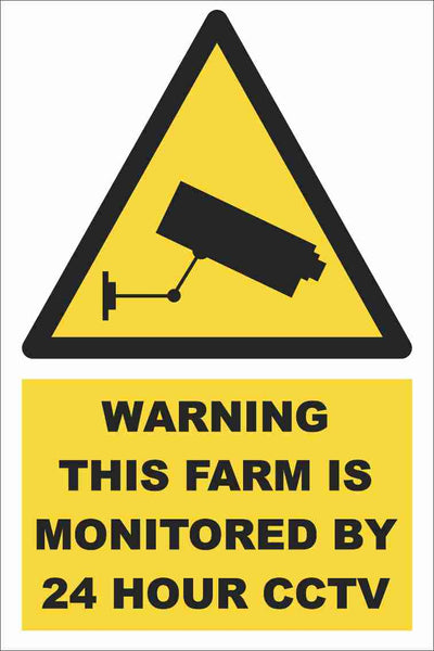 Warning - This Farm Is Monitored By 24 Hour CCTV Farm Safety Sign