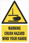 Warning - Crush Hazard Mind Your Hands Farm Safety Sign