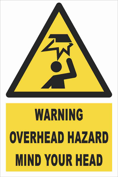 Warning - Overhead Hazard Mind Your Head Farm Safety Sign
