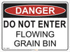 Danger Do Not Enter Flowing Grain Bin Farm Safety Sign