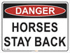 Danger Horses Stay Back Farm Safety Sign