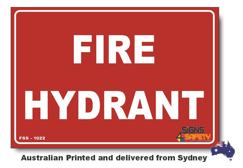 Fire Hydrant Sign – Signs4Safety