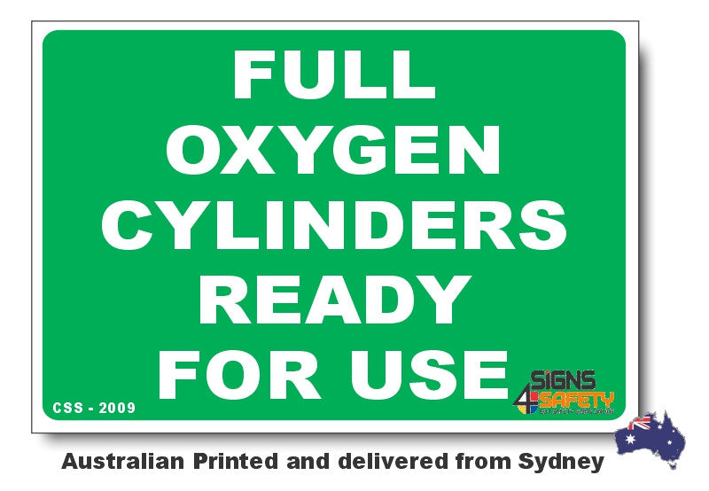 Full Oxygen Cylinders - Ready For Use Sign