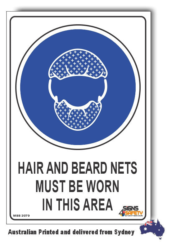 Hair and Beard Nets Must Be Worn In This Area Sign