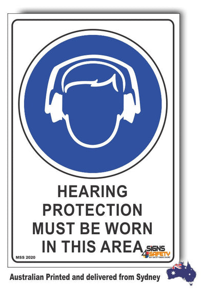 Hearing Protection Must Be Worn In This Area Sign