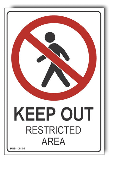 Keep Out, Restricted Area Sign