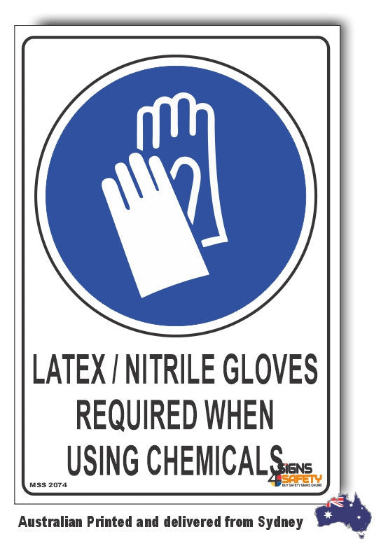 Latex / Nitrile Gloves Required When Using Chemicals Sign