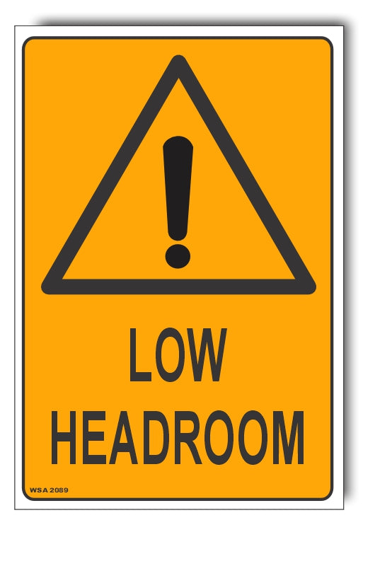 Low Headroom Warning Sign