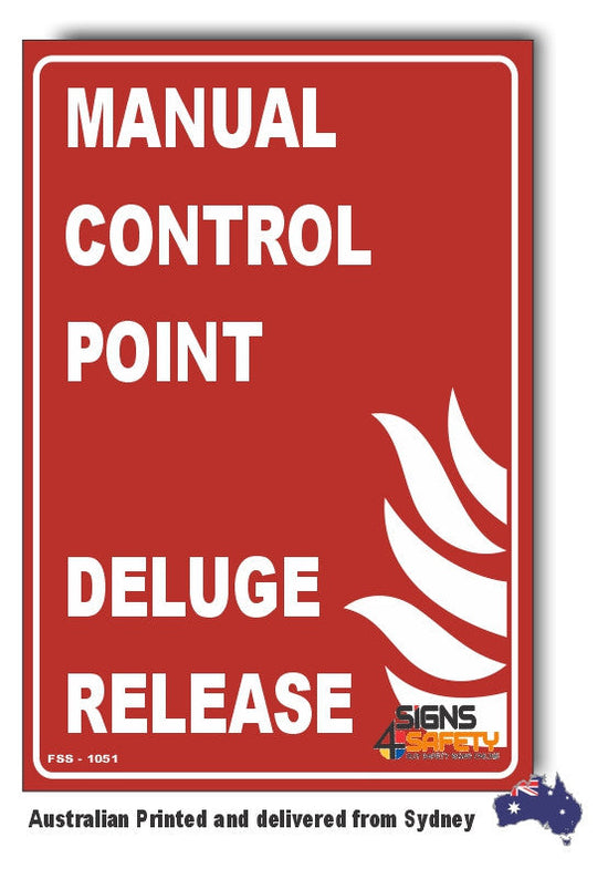 Manual Control Point - Deluge Release Sign – Signs4Safety