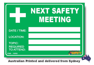 Next Safety Meeting Sign