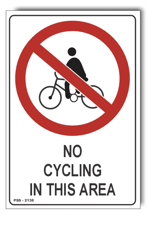 No Cycling In This Area Sign