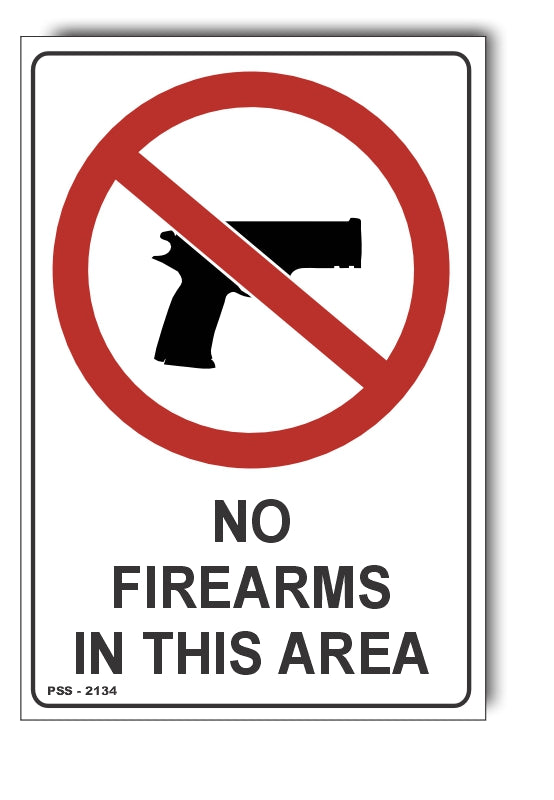 No Firearms In This Area Sign