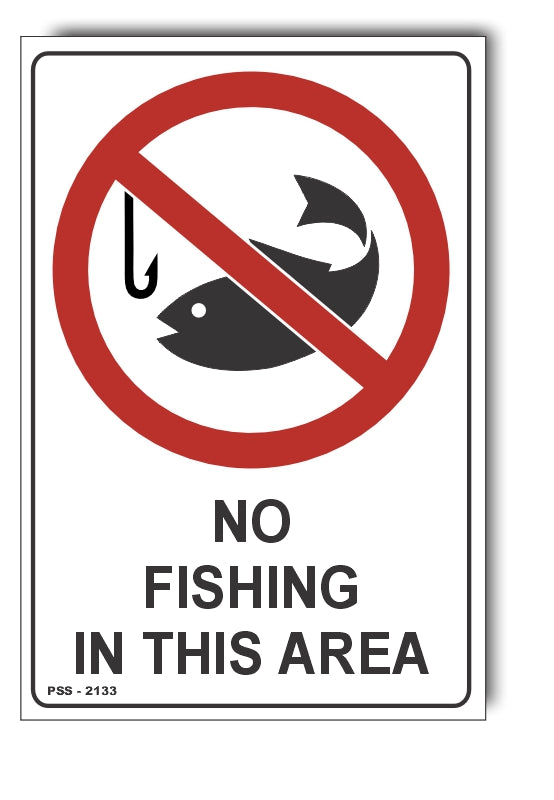 No Fishing In This Area Sign