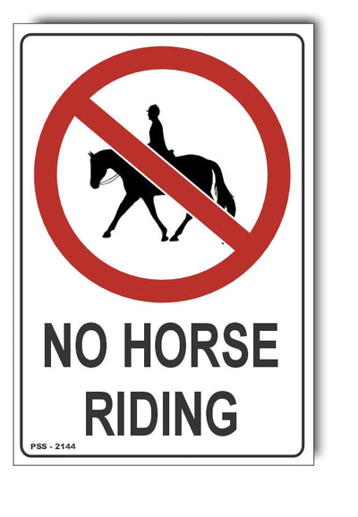 No Horse Riding Sign