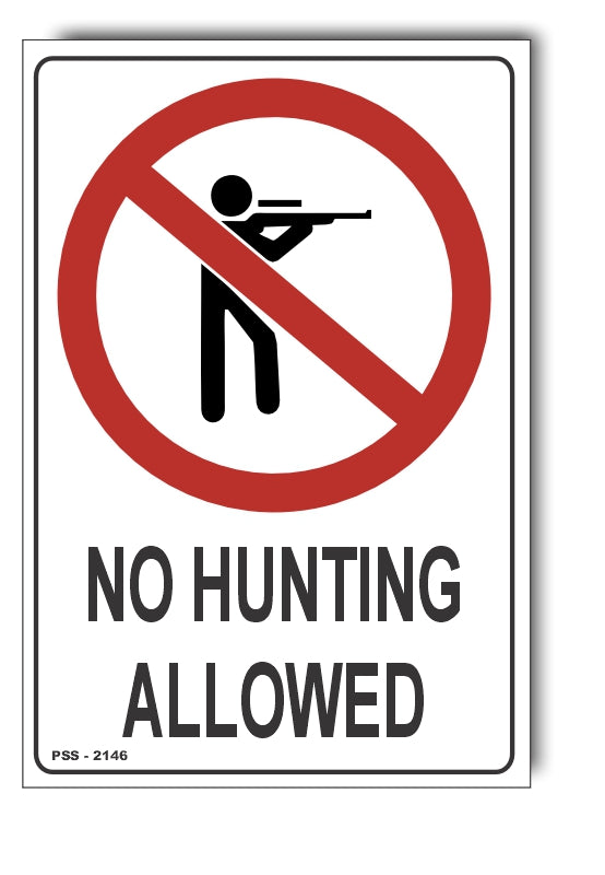 No Hunting Allowed Sign