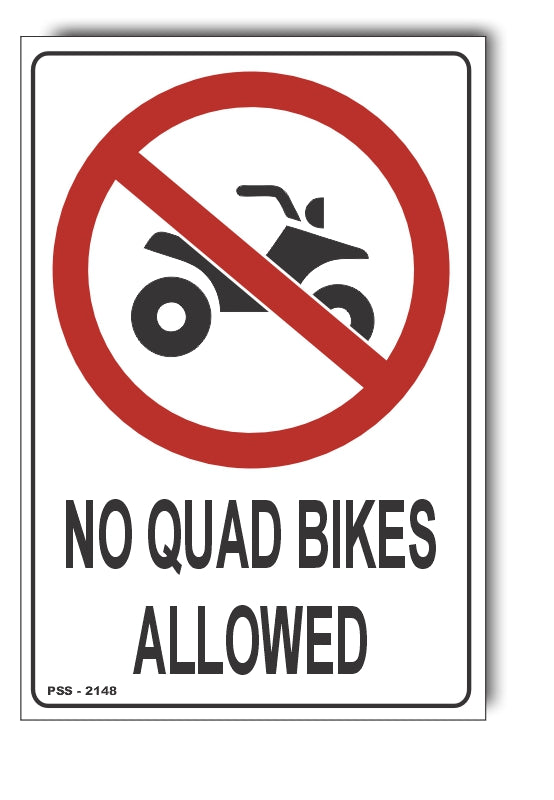 No Quad Bikes Allowed Sign