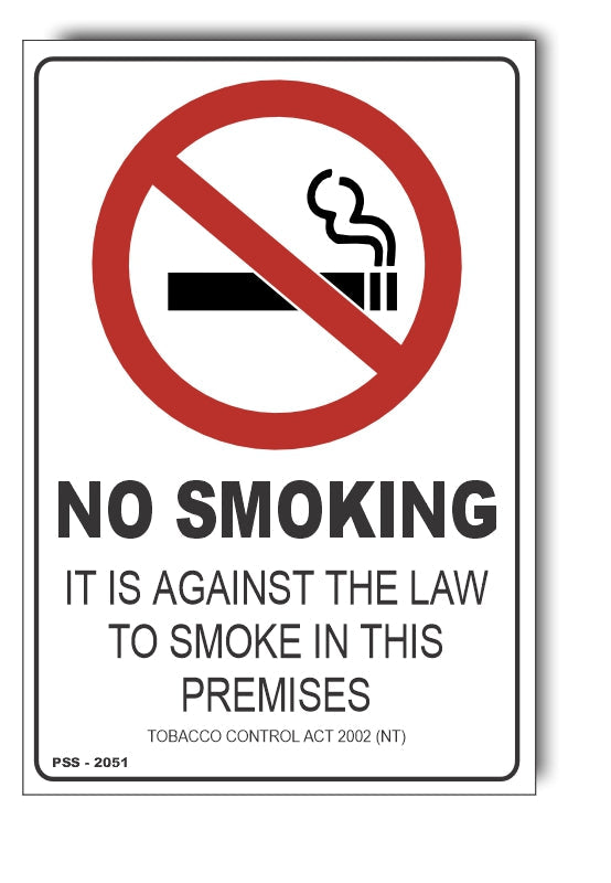 No Smoking, Its Against The Law, Tobacco Control Act 2002 (NT) Sign