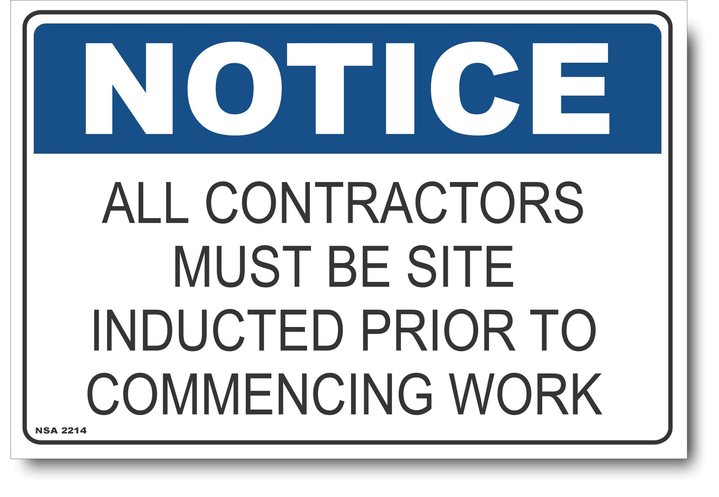 Notice - All Contractors Must Be Site Inducted Prior To Commencing Work Sign