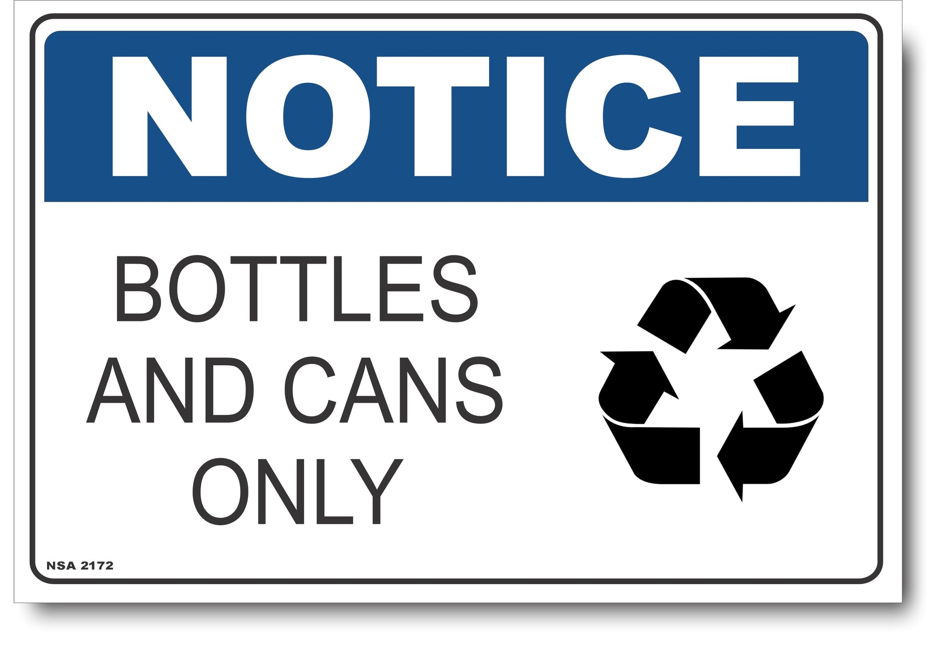 Notice - Bottles And Cans Only (Icon) Sign