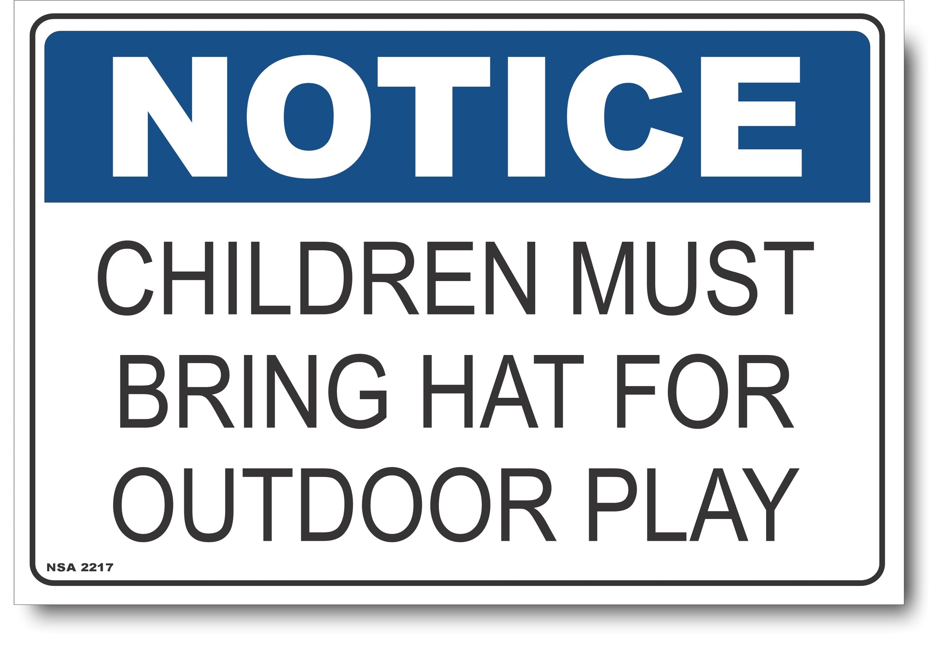 Notice - Children Must Bring Hat For Outdoor Play Sign