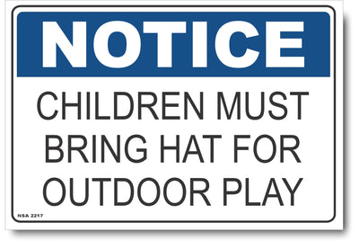 Notice - Children Must Bring Hat For Outdoor Play Sign