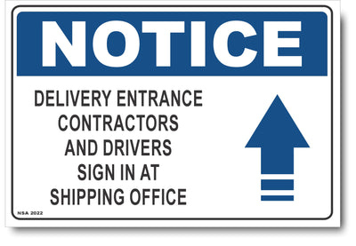 Notice - Delivery Entrance, Contractors and Drivers Sign In At Shipping Office Ahead Sign