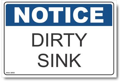 Notice - Dirty Sink Sign