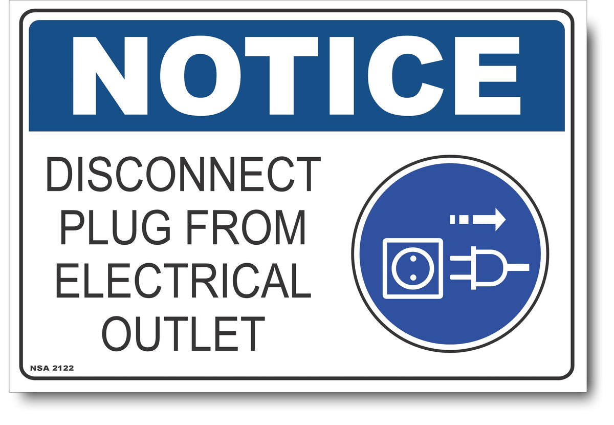 Elec Unplug Sign Notice - Disconnect Plug From Electrical Outlet Sign – Signs4Safety