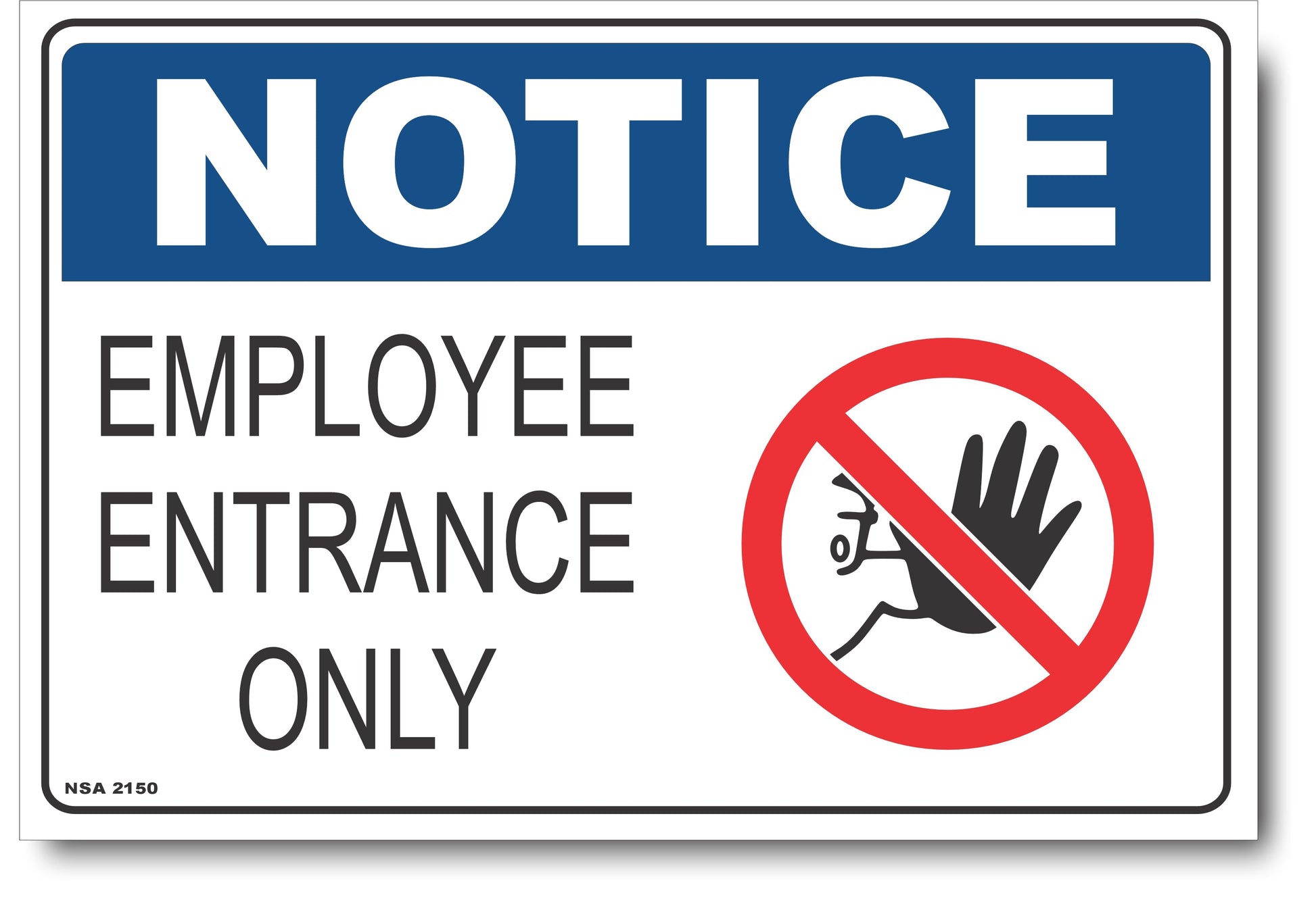 Notice - Employees Entrance Only (Icon) Sign