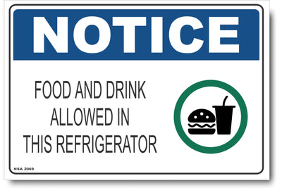 Notice - Food And Drink Allowed In This Refrigerator (Icon) Sign