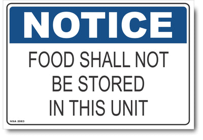 Notice - Food Shall Not Be Stored In This Unit Sign