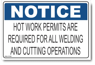 Notice - Hot Work Permits Are Required For Welding And Cutting Operations Sign