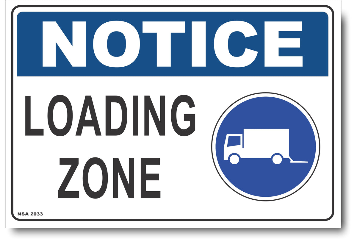 Loading Zone Label Notice - Loading Zone Sign – Signs4Safety