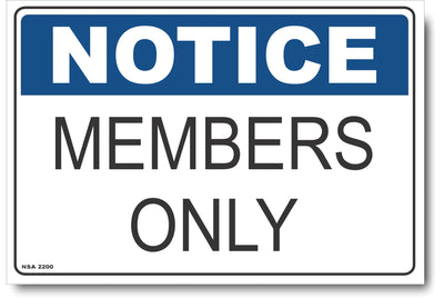 Notice - Members Only Sign