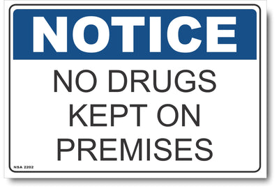 Notice - No Drugs Kept On Premises Sign